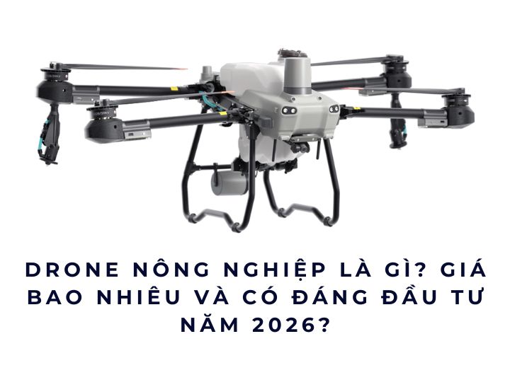 UAV Drone nông nghiệp là gì? Giá bao nhiêu và có đáng đầu tư năm 2026? UAV Drone nông nghiệp là gì? Giá bao nhiêu và có đáng đầu tư năm 2026?