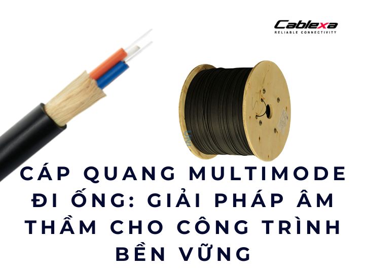 cáp quang multimode đi ống