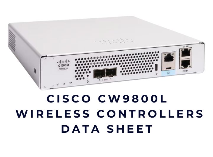 Cisco CW9800L Wireless Controller – Data Sheet