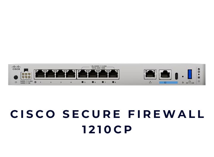 Thiết bị tường lửa Cisco Secure Firewall CSF1210CP Thiết bị tường lửa Cisco Secure Firewall CSF1210CP