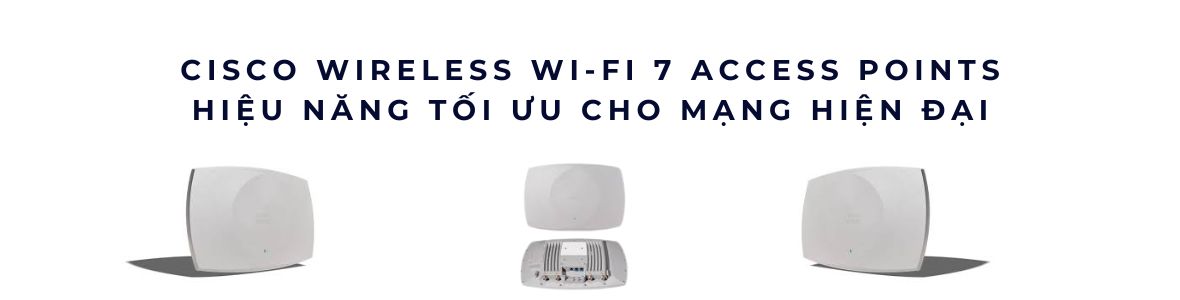 Cisco Wireless Wi-Fi 7 Access Points