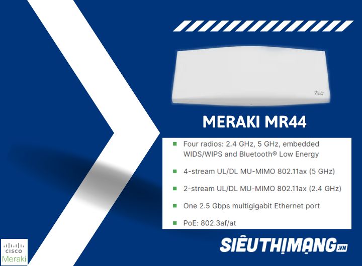 Meraki MR44-HW | Wi-Fi 6 Wireless Indoor Access Points Giá Tốt Số.1️⃣ Meraki MR44-HW | Wi-Fi 6 Wireless Indoor Access Points Giá Tốt Số.1️⃣