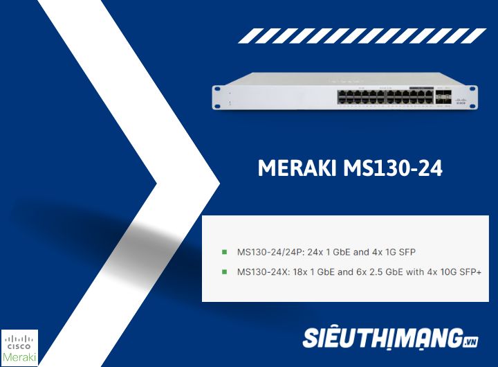Meraki MS130-24 | MS130-24-HW | MS130-24P-HW | MS130-24X-HW Meraki MS130-24 | MS130-24-HW | MS130-24P-HW | MS130-24X-HW