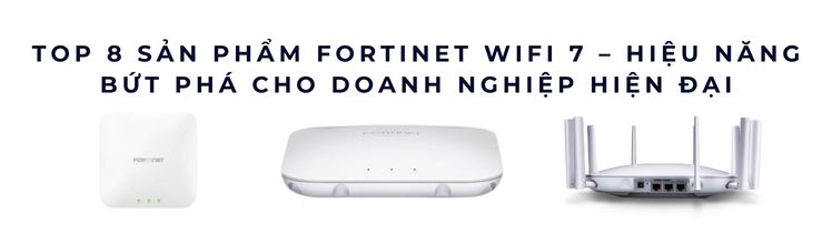 Fortinet FortiAP Wireless Access Points chính hãng