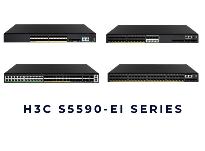 Bộ chuyển mạch Switch H3C S5590-EI Series Bộ chuyển mạch Switch H3C S5590-EI Series