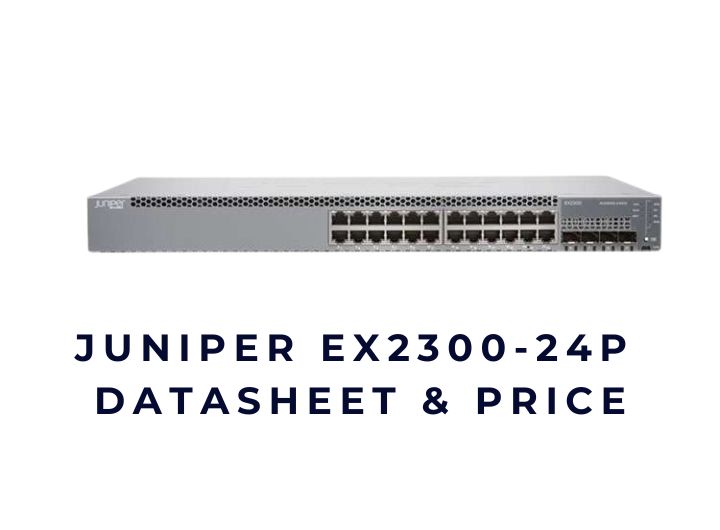 Switch Ethernet Juniper EX2300-24P Switch Ethernet Juniper EX2300-24P