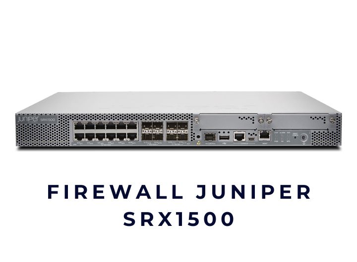 Thiết bị tường lửa Firewall Juniper SRX1500
