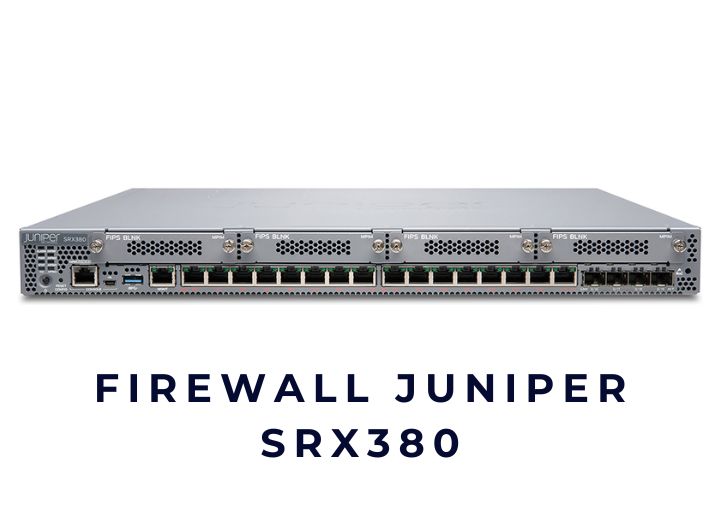 Thiết bị tường lửa Firewall Juniper SRX380 Thiết bị tường lửa Firewall Juniper SRX380