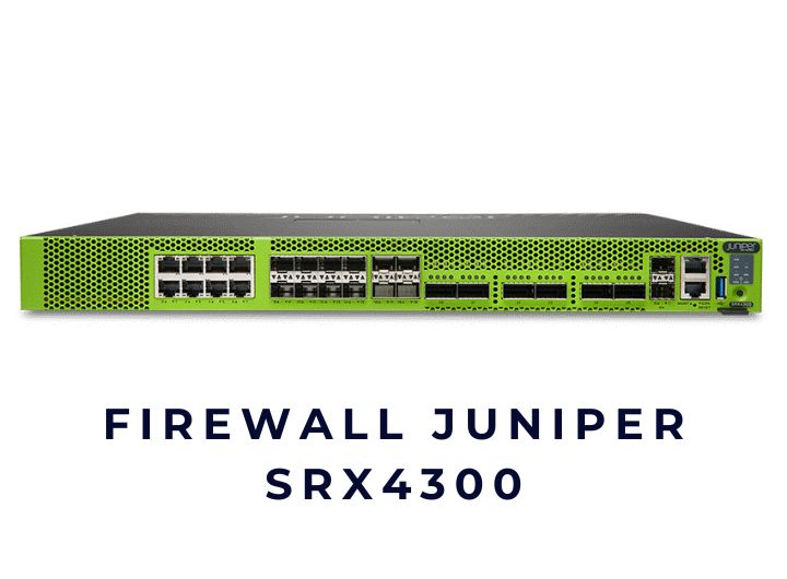 Thiết bị tường lửa Firewall Juniper SRX4300 Thiết bị tường lửa Firewall Juniper SRX4300
