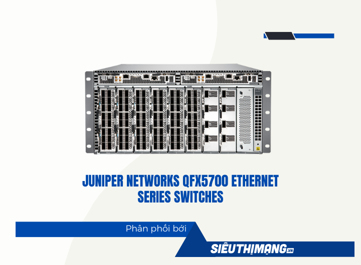 Juniper Networks QFX5700 Juniper Networks QFX5700