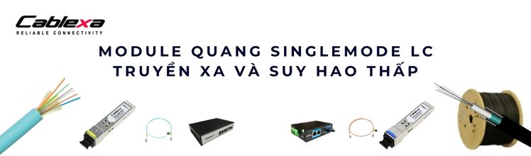 Module quang Singlemode LC Module quang Singlemode LC