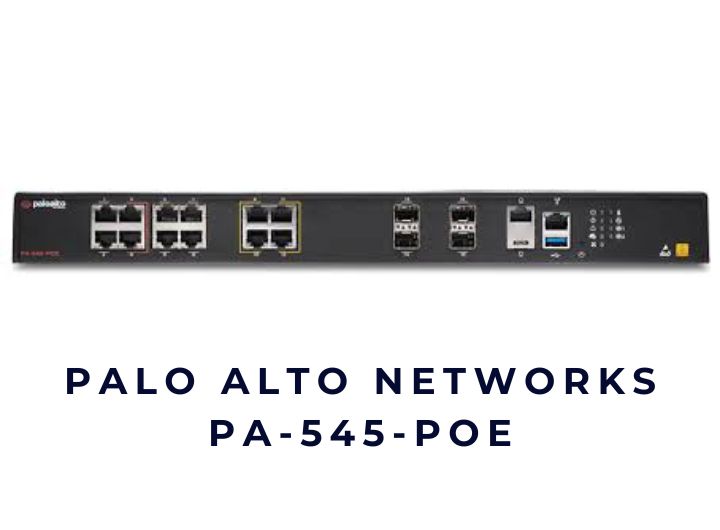 Thiết bị tường lửa Firewall Palo Alto Networks PA-545-POE