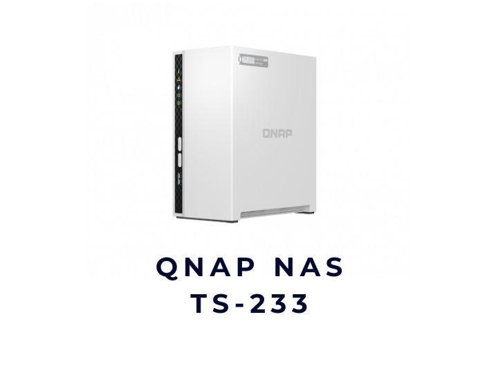 Thiết bị lưu trữ QNAP TS-233 Thiết bị lưu trữ QNAP TS-233