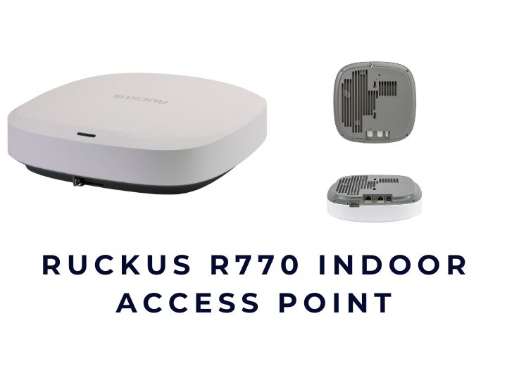 Ruckus R770 Indoor Access Point Ruckus R770 Indoor Access Point