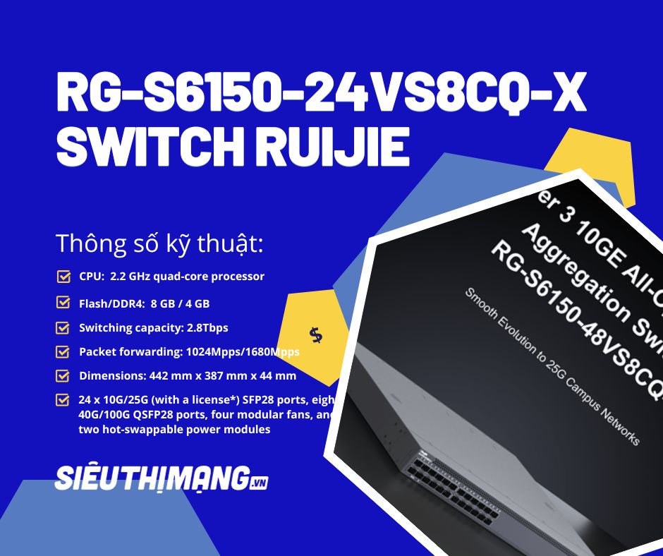 Ruijie RG-S6150-24VS8CQ-X - Bộ chuyển mạch RG-S6150-X Series Ruijie RG-S6150-24VS8CQ-X - Bộ chuyển mạch RG-S6150-X Series