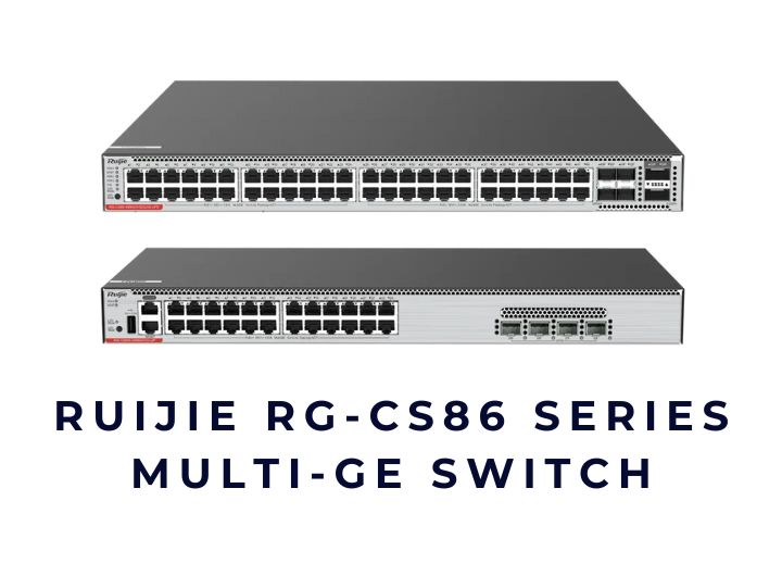 Bộ chuyển mạch Ruijie RG-CS86 Series Multi-GE Switch