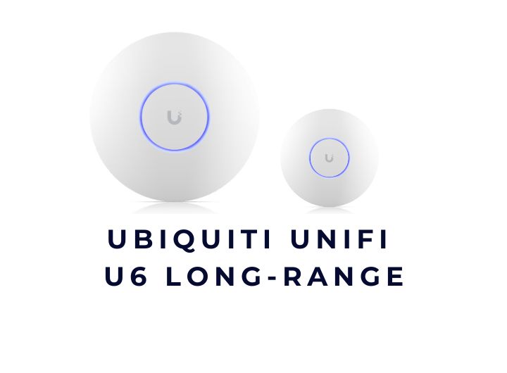 Bộ phát sóng không dây UBIQUITI UniFi U6 Long-Range flagship WiFi 6
