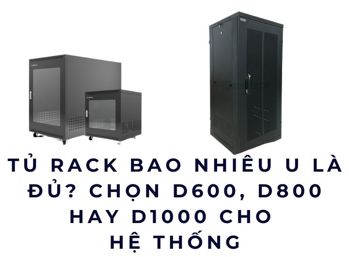 Mua tủ rack 42U ở đâu để không bị “chọn sai”?