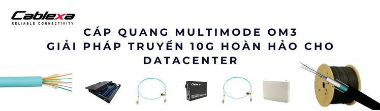 Cáp quang OM3 Cáp quang OM3