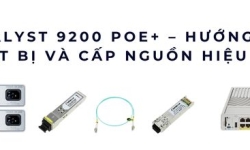 Switch Cisco Catalyst 9200 PoE+ – Hướng dẫn chọn thiết bị và cấp nguồn hiệu quả