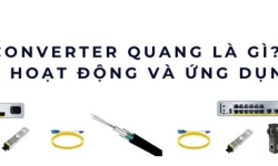 Converter quang là gì? Nguyên lý hoạt động và ứng dụng thực tế