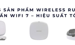 Tốp 6 sản phẩm Wireless Ruckus chuẩn WiFi 7 – Hiệu suất tối đa năm 2025