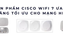 Tốp 9 sản phẩm Cisco WiFi 7 Series ưa chuộng – Hiệu năng tối ưu cho mạng hiện đại
