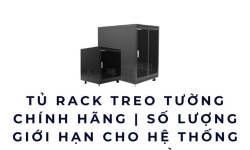 Tủ rack treo tường chính hãng | Số lượng giới hạn cho hệ thống mạng gọn gàng