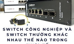 Switch công nghiệp và switch thường khác nhau thế nào trong thực tế